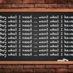 Buy What I Need Chalk Board