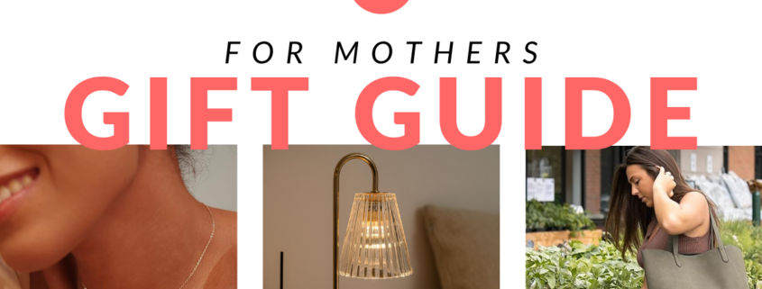 ultimate mothers day gift guide for every budget