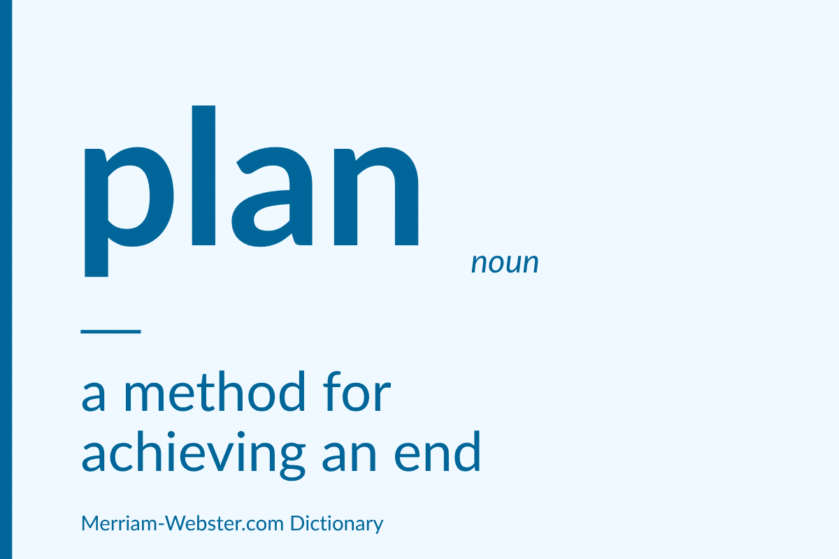 merriam webster definition of a plan noun
