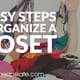 How to Organize a Closet in 5 Easy Steps