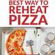 Best Way to Reheat Pizza