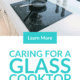 Pin Caring for a Glass Cooktop