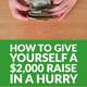 How to Give Yourself a $2,000 Raise in a Hurry