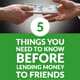 5 Things You Need To Know Before Lending Money To Friends And Family