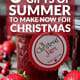 6 Awesome Gifts of Summer to Make Now for Christmas