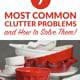 The 7 Most Common Clutter Problems and How to Solve Them