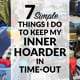 7 Simple Things I Do to Keep My Inner Hoarder in Time-Out