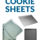 Best Inexpensive Cookie Sheets