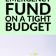 Pin - Build a $1,000 Emergency Fund on a Tight Budget