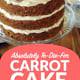 Absolutely To-Die-For Carrot Cake
