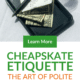 Pin - Cheapskate Etiquette- The Art of Polite Penny-Pinching
