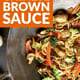 It’s All About the Sauce—Chinese Brown Sauce!