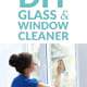 How to Make Your Own Homemade Glass and Window Cleaner