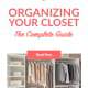 How to Organize Your Closet: The Complete Guide