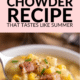 Pin - Corn Chowder