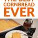 This is the Only Way I Will Ever Make Cornbread Again