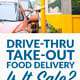 Drive-Thru, Take-Out, Food Delivery—Is It Safe?