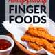 How To Make Family-Friendly Finger Foods Your Kids Will Love