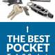 9 of the Best Pocket Tools and Gadgets Out There
