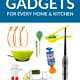 8 Super Useful Gadgets for Every Home and Kitchen