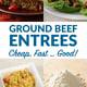 Ground Beef Entrees Cheap, Fast … Good!
