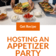 Pin - Hosting an Appetizer party