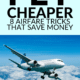 Pin - How to Fly Cheaper