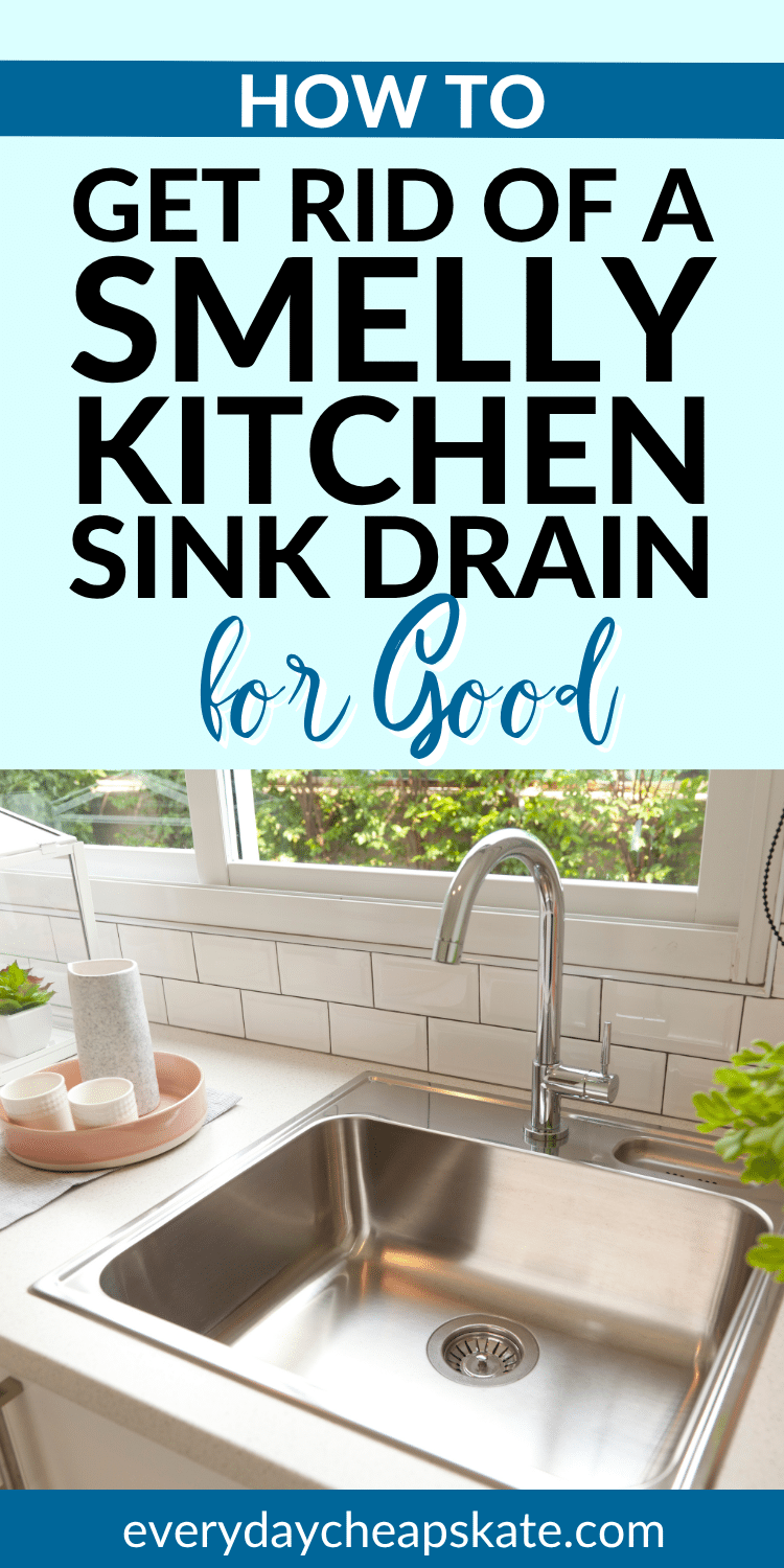 How to Fix a Smelly Kitchen Sink Drain for Good • Everyday Cheapskate
