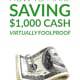 How to Make Saving $1,000 Cash Virtually Foolproof