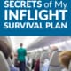 Secrets of My Inflight Survival Plan