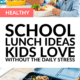 Pin - Kids School Lunches