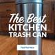 My Perfect Kitchen Trash Can and Perfectly Cheap Trash Bags, Too!