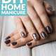 Perfect DIY Home Manicure