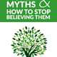 Common Money Myths and How to Stop Believing Them