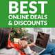 11 Ways to Get the Best Online Deals and Discounts