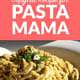 Pasta Mama: World-Class Gourmet Pasta on a Shoestring
