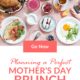 Pin - Planning a Perfect Mothers Day Brunch