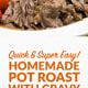 Homemade Pot Roast with Gravy—Quick and Super Easy!
