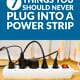 7 Things You Should Never Plug Into a Power Strip