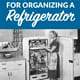 Best Ideas for Organizing a Refrigerator