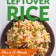 New Life for Leftover Rice