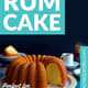 Caribbean Rum Cake: Perfect for Holiday Entertaining