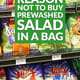 The Best Reason NOT to Buy Prewashed Salad in a Bag