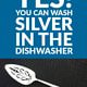 Yes! You Can Wash Silver in the Dishwasher