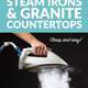 How to Clean Steam Irons and Granite Countertops—Cheap and Easy!