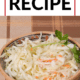 Pin - Sweet Restaurant-Style Coleslaw recipe
