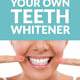 How To Make Your Own Teeth Whitener—Cheap and Easy