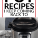 Pin - The Instant Pot Recipes I Keep Coming Back To
