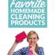 My Top 5 Favorite Homemade Cleaning Products