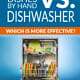 Washing Dishes By Hand Vs. Dishwasher—Which Is More Effective?